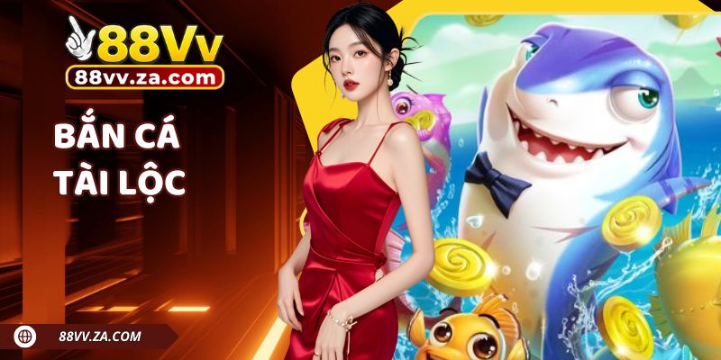 Bắn Cá Tài Lộc 88VV - Săn Jackpot Xu Thưởng Miễn Phí Mỗi Ngày